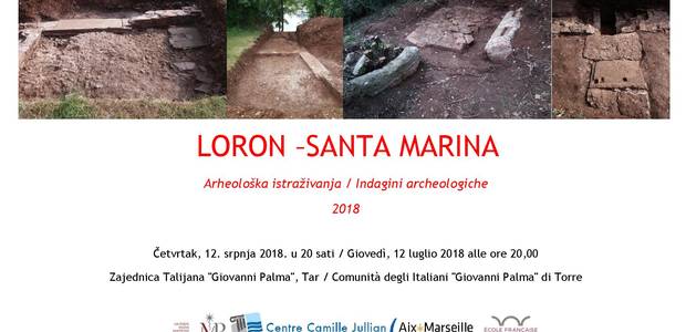 Predstavljanje rezultata arheoloških istraživanja Loron - Santa Marina 2018. 